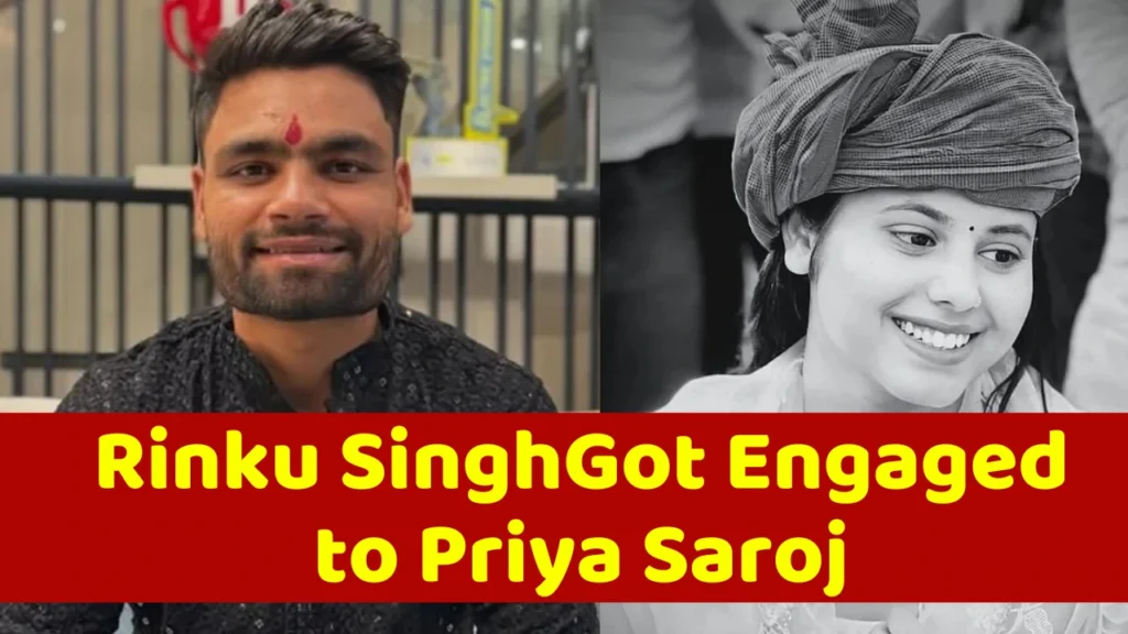 Rinku Singh Got Engaged to Priya Saroj
