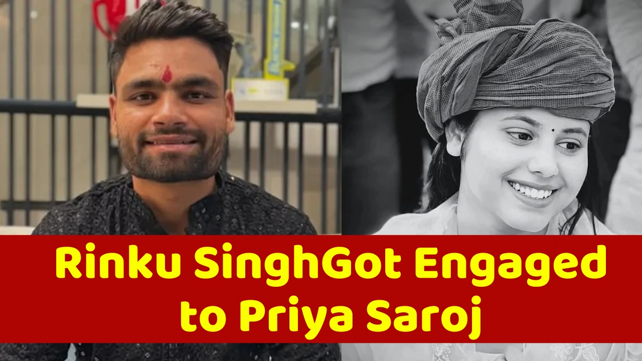 Rinku Singh Got Engaged to Priya Saroj